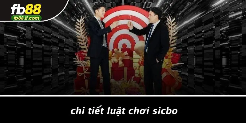 Chi Tiết Luật Chơi Sicbo