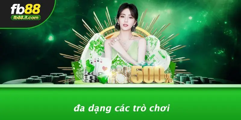 Đa Dạng Các Trò Chơi